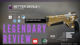 Better Devils Legendary Weapon Review