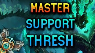 MASTER SUPPORT THRESH SEASON 8 - League of Legends