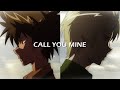 Yamato ✘ Taichi ► Call you Mine [AMV]