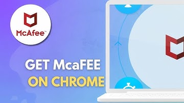 How to Install McAfee Browser Extension in Google Chrome