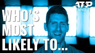 ATP Tennis Stars Play "Who's Most Likely To..." 🤣 | Nitto ATP Finals 2019 screenshot 3