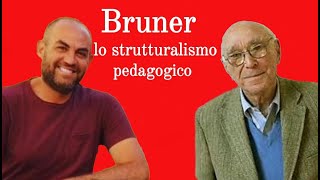 Bruner: lo strutturalismo pedagogico e la teoria dell'istruzione