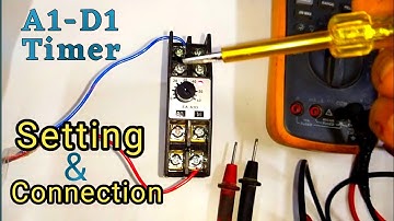 A1D1 Timer setting & Connection | How to set time of on delay timer ⌛