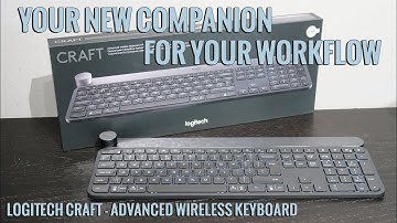 LOGITECH CRAFT - change the way you work [UNBOXING]