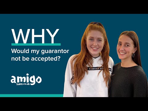 Amigo Loans - Why we may not accept a guarantor