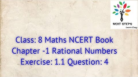 #NEXTSTEPS NCERT Maths Chapter-1  Rational Numbers Ex 1.1 Question 4 Solutions Class-8