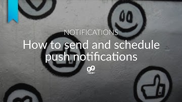 How to send and schedule push notifications | GoodBarber Classic Apps Tutorials