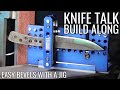 Easy Bevels with a Jig - Knife Talk Podcast Build Along Series - Heat Treat & Knifemaking
