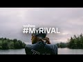 #MyRIVAL - What is Your RIVAL?