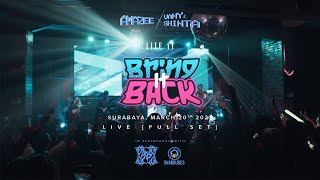 BRING IT BACK - VANY & SHINTA X AMAZEE LIVE [ FULL SET ]