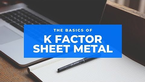 Kfactor formula and Details Sheet matal work Design#sheetmetal #solidworks #autocad #catia #kfactor