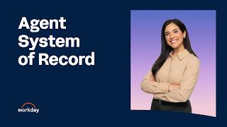 How to configure the Workday Agent System of Record