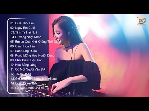 Cưới Thôi Em Remix ♫ BXH Nhạc Trẻ Remix Hay Nhất Hiện Nay - Top 15 Bản EDM TikTok Hot Nhất 2024