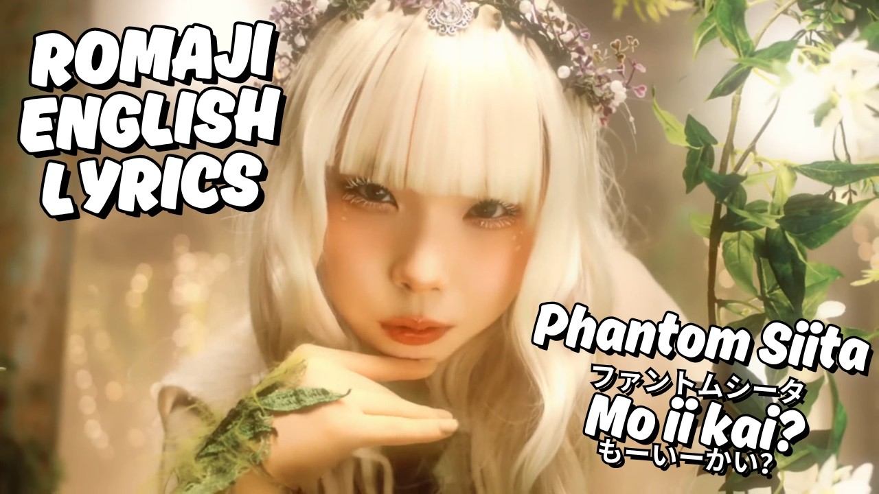 もーこー•*¨*•.¸♬︎ Phantom Siita - Mo ii kai? / ファントムシータ「もーいーかい