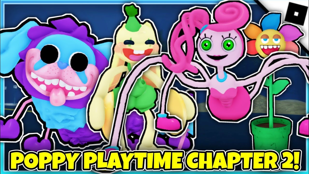 Poppy playtime Chapter 2 RP. - Roblox