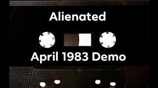 Alienated - Judgement Day (Demo from April 1983).