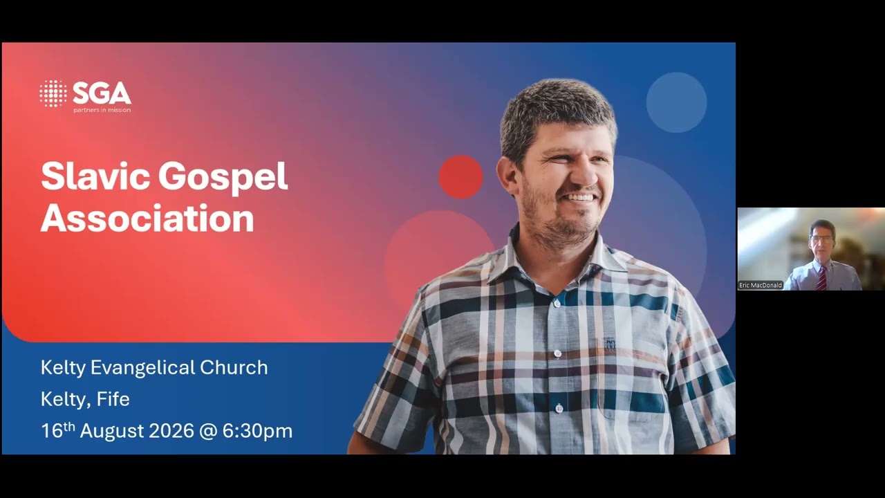 The Slavic Gospel Association - Eric MacDonald