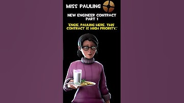 Miss Pauling | New Engineer Contract Part 1 | Miss Pauling Voice Lines