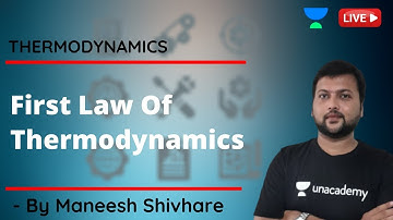 L 5 | First Law Of Thermodynamics | GATE & ESE 2021 | Maneesh Shivhare