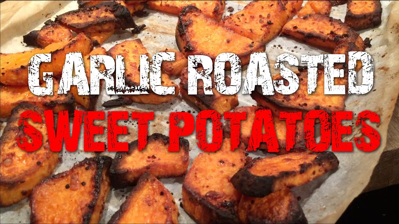 Homemade 30 Second Garlic Roasted Sweet Potatoes 100 Day Ironman
