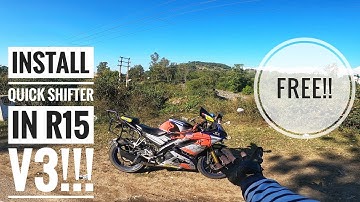 How Install Quick Shifter In R15 V3 Without any Investment!!!