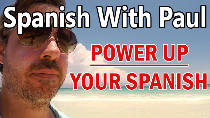 Power Up Your Spanish! Perfect For Beginners