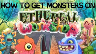 Celebrity How to get Monsters on Ethereal Workshop! (Tutorial) Profile