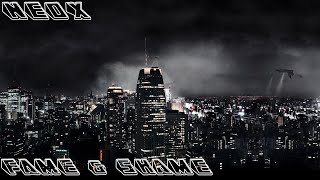 Neox - Fame & Shame