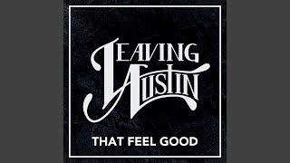 Miniatura de vídeo de "Leaving Austin - Beat of My Heart"