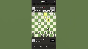 Day 43 of playing 30s chess #chess #chessandcheckers #playchess #games #chessnotcheckers #chesscom