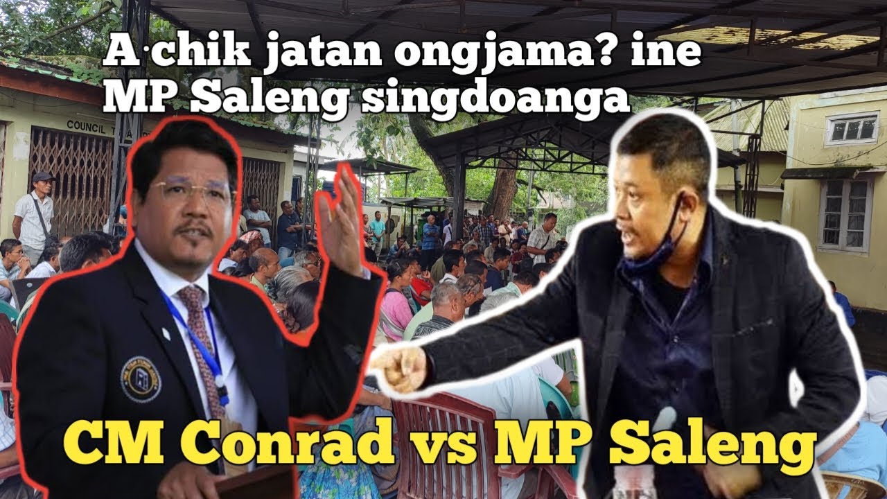 MP Saleng Sangma vs CM Conrad Sangma, Sawa kakket? | GHADC-o Politics kalbebeengama? Jat bakrimbo. 