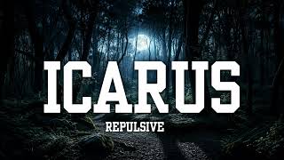 Repulsive - ICARUS