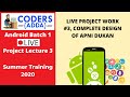 Live Project Work #3, Complete Ap Design of ApniDukan | Summer Training | Batch 1 | CodersAdda