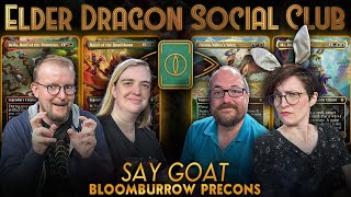 Say Goat - Bloomburrow Precons || Elder Dragon Social Club