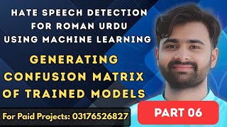 06 - Generating Confusion Matrix for All ML Models | Roman Urdu Hate Speech Detection