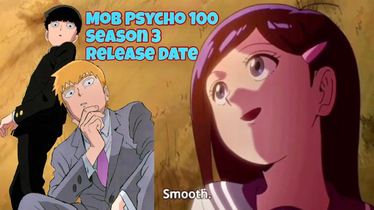 Mob Psycho 100 Saison 3 Date Mob Psycho 100 Season 3 Release Date - YouTube
