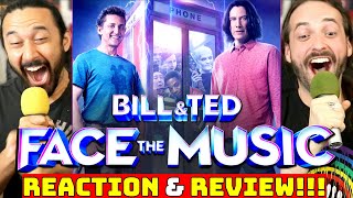 Bill & Ted Face The Music REVIEW + Full MOVIE REACTION!!! (Bill & Ted 3)