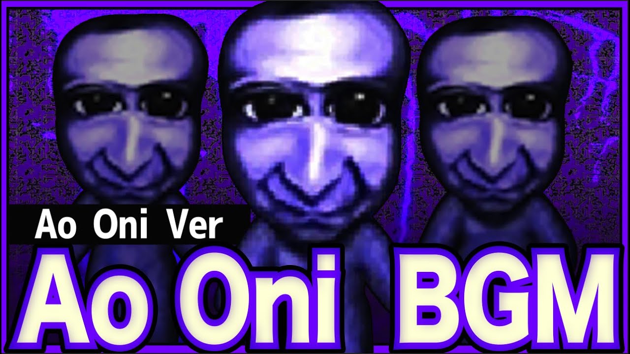 青鬼ONLINE BGM】Ao Oni ONLINE 《Home Title Ver BGM》【Ao Oni BGM