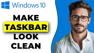 How To Make Taskbar Transparent In Windows 10 (2025 Quick & Easy)