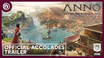 Anno 117: Pax Romana | Official Accolades Trailer