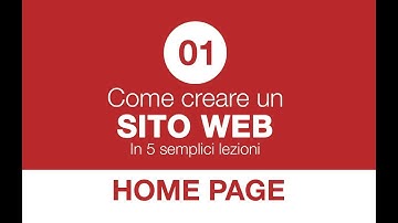 Lezione 1 - Come creare un sito internet in 5 lezioni - Home Page