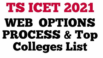 TS ICET 2021 WEB OPTIONS | TS ICET 2021 TOP & BEST COLLEGES LIST