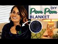 DIY DECOR: How To Make a Pom Pom Blanket the Easy Way!