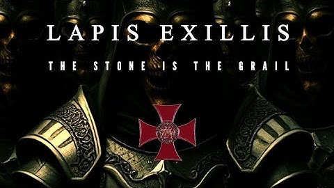 Lapis Exillis - The Stone Is The Grail Knights Templar Mystery Decoded
