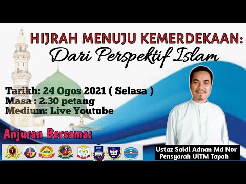 BICARA ILMU SEMPENA MAAL HIJRAH DAN HARI KEBANGSAAN