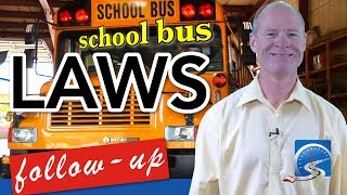 How to Correctly Stop for A School Bus -  FOLLOW UP