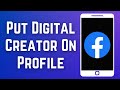 How to put digital creator on facebook profile 2023