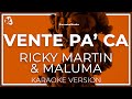 Ricky martin  maluma  vente pa ca letra instrumental karaoke