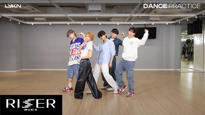 [ DANCE PRACTICE ] ความรักไม่ได้น่ากลัวขนาดนั้น (TRUST ME)  - LYKN