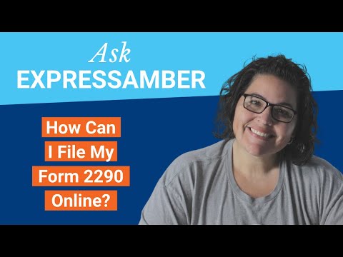How Can I File My Form 2290 Online? Ask expressAmber Episode 9